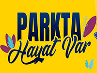 "PARKTA HAYAT VAR” 