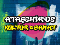 YENİ BİR KÜLTÜR SANAT SEZONU ATAŞEHİRLİLERİ BEKLİYOR!