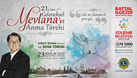 Mevlana, Ataşehir’de anılacak