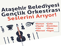ATAŞEHİR BELEDİYESİ GENÇLİK ORKESTRASI SEÇMELERİ BAŞLIYOR