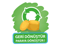DÖNÜŞTÜRCEM – GERİ DÖNÜŞTÜR, PARAYA DÖNÜŞTÜR!