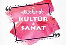 OCAK’TA ATAŞEHİR SİZLERİ BEKLİYOR