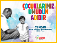 ÇOCUKLAR İÇİN 23 NİSAN ETKİNLİKLERİ