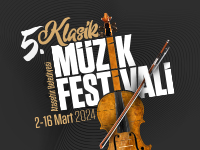 ATAŞEHİR BELEDİYESİ 5. KLASİK MÜZİK FESTİVALİ 2 MART’TA MÜZİKSEVERLERLE BULU...