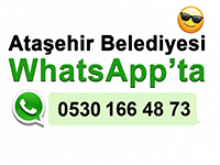 ATAŞEHİR BELEDİYESİ SİZE ŞİMDİ BİR ADIM DAHA YAKIN
