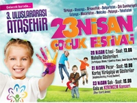 3. Uluslararası Ataşehir 23 Nisan Çocuk Festivali 20 Nisan’da başlıyor