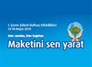 Daha Temiz Çevre İçin Maket Yarışması