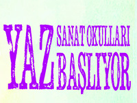 Yaz Sanat Okulları Başlıyor