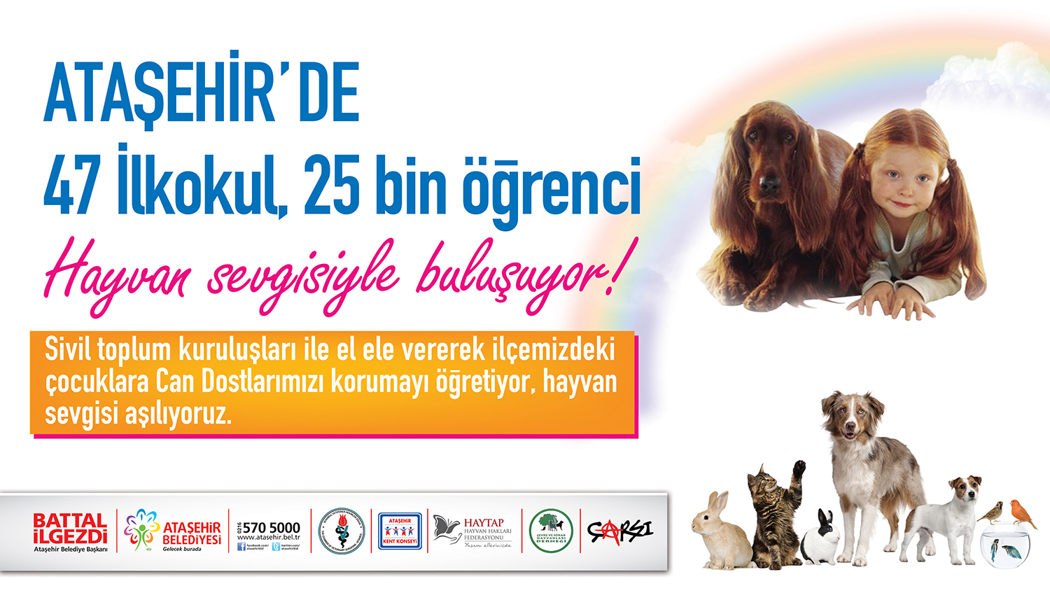 Ataşehir’de 25 bin çocuğa hayvan sevgisi anlatılacak